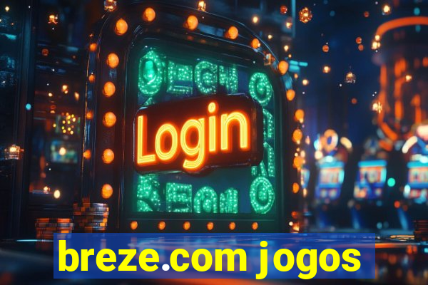 breze.com jogos